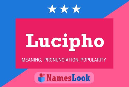 Poster del nome Lucipho