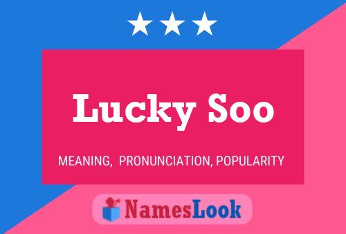 Poster del nome Lucky Soo