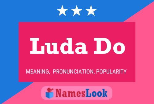 Poster del nome Luda Do