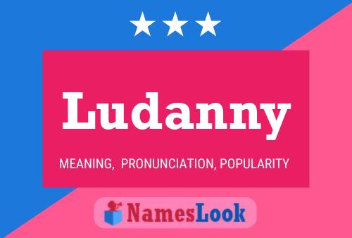 Poster del nome Ludanny