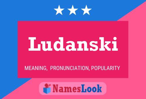 Poster del nome Ludanski