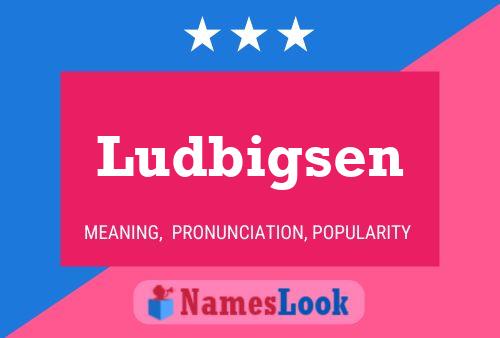 Poster del nome Ludbigsen