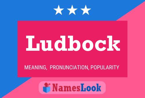 Poster del nome Ludbock