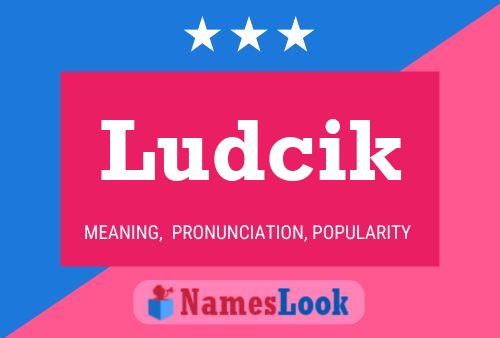 Poster del nome Ludcik