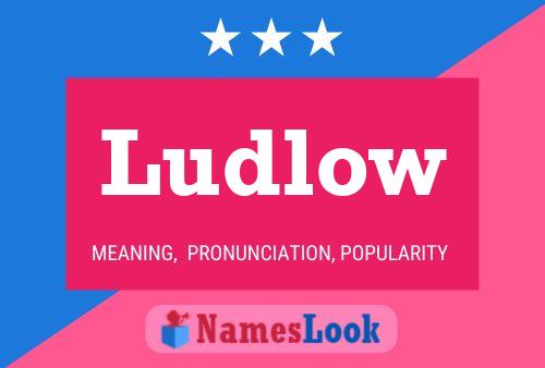 Poster del nome Ludlow