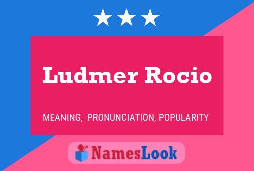 Poster del nome Ludmer Rocio