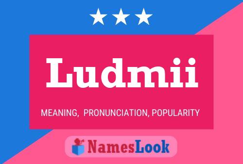 Poster del nome Ludmii