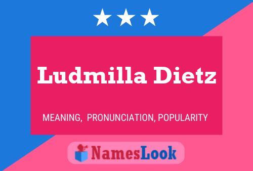 Poster del nome Ludmilla Dietz