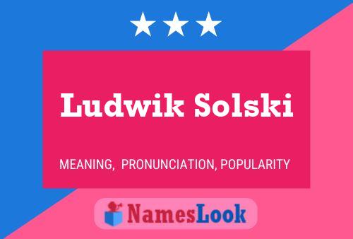 Poster del nome Ludwik Solski