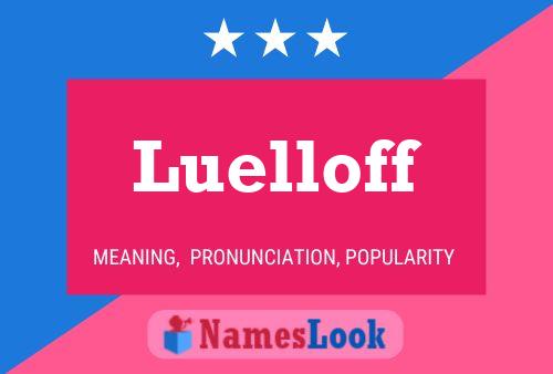 Poster del nome Luelloff