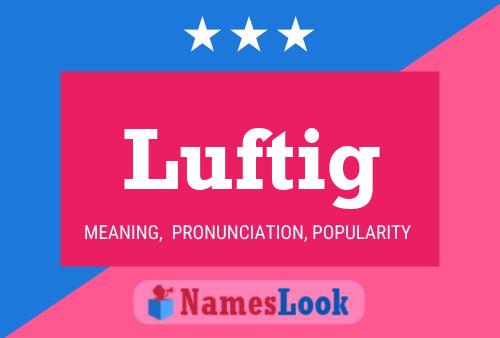 Poster del nome Luftig