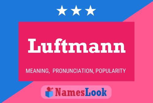 Poster del nome Luftmann