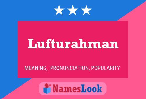 Poster del nome Lufturahman