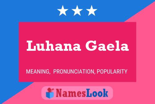 Poster del nome Luhana Gaela