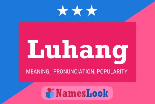 Poster del nome Luhang