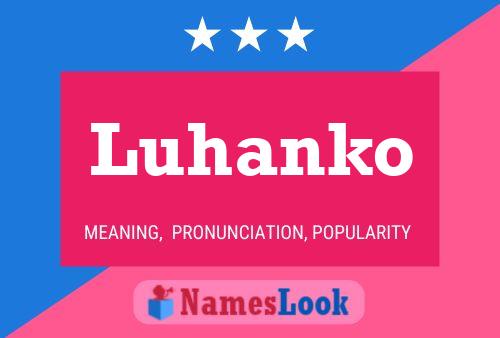 Poster del nome Luhanko