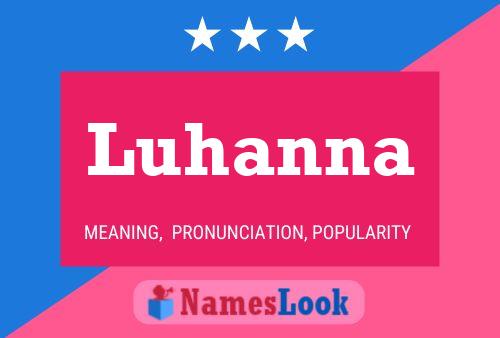 Poster del nome Luhanna