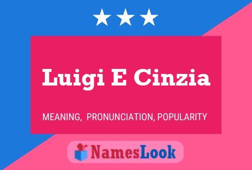 Poster del nome Luigi E Cinzia