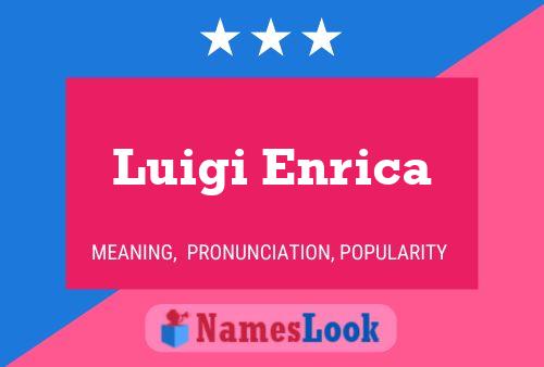 Poster del nome Luigi Enrica