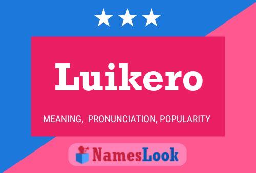 Poster del nome Luikero