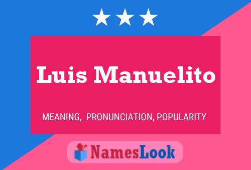 Poster del nome Luis Manuelito