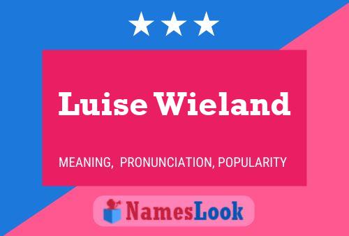 Poster del nome Luise Wieland