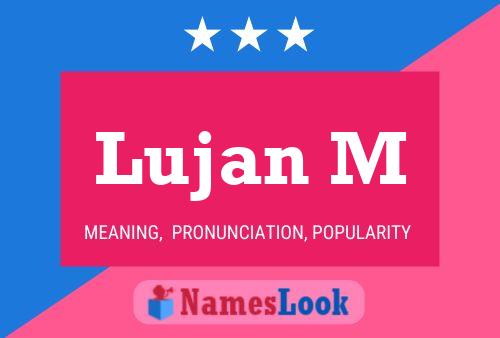 Poster del nome Lujan M