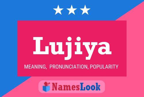 Poster del nome Lujiya