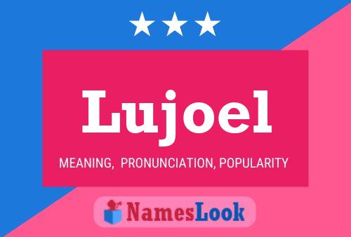 Poster del nome Lujoel