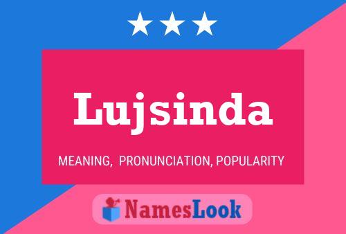 Poster del nome Lujsinda