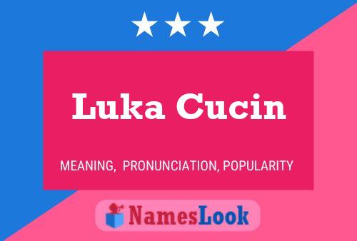 Poster del nome Luka Cucin