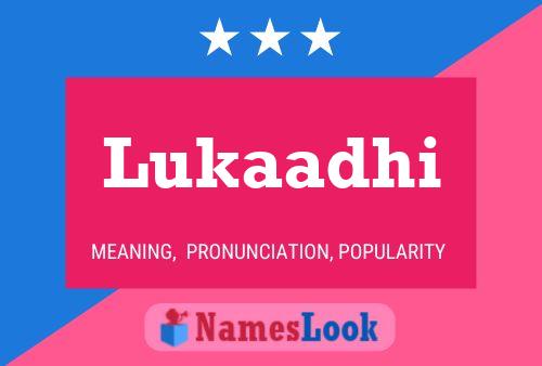 Poster del nome Lukaadhi