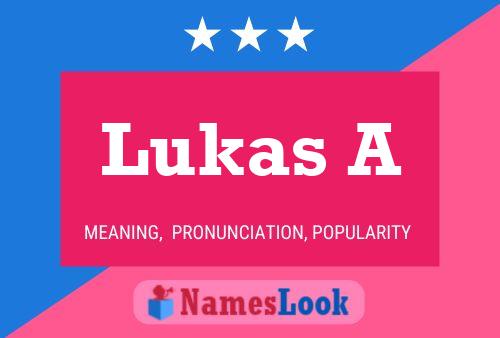 Poster del nome Lukas A