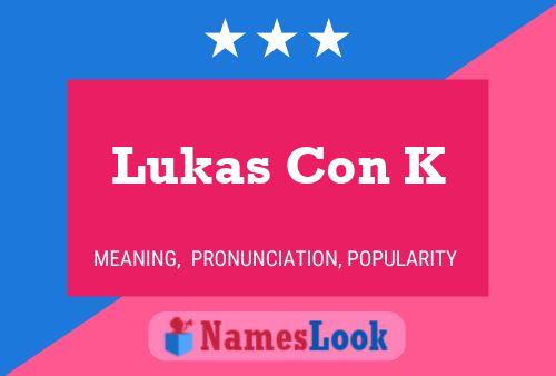 Poster del nome Lukas Con K