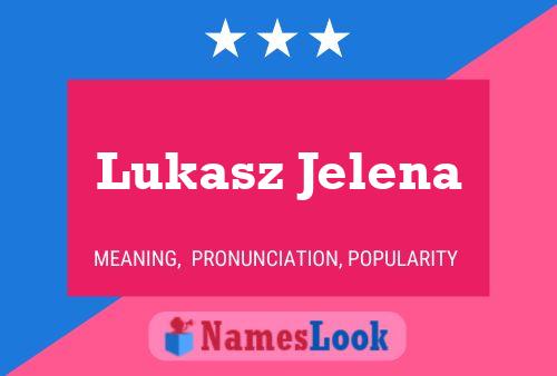 Poster del nome Lukasz Jelena