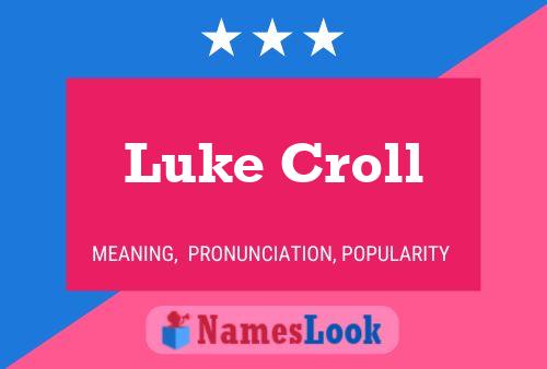 Poster del nome Luke Croll