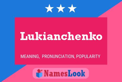 Poster del nome Lukianchenko