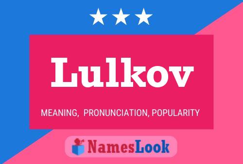 Poster del nome Lulkov