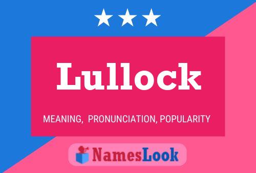 Poster del nome Lullock