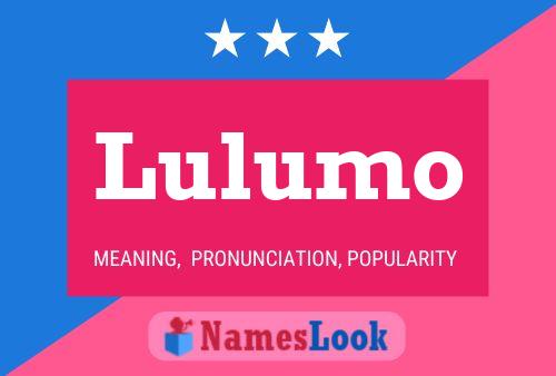 Poster del nome Lulumo