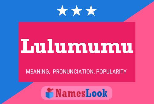 Poster del nome Lulumumu