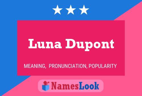 Poster del nome Luna Dupont