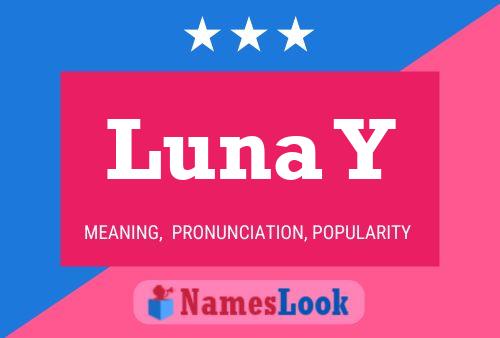 Poster del nome Luna Y