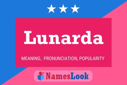 Poster del nome Lunarda