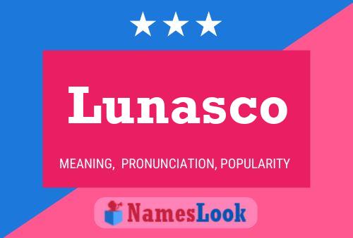 Poster del nome Lunasco