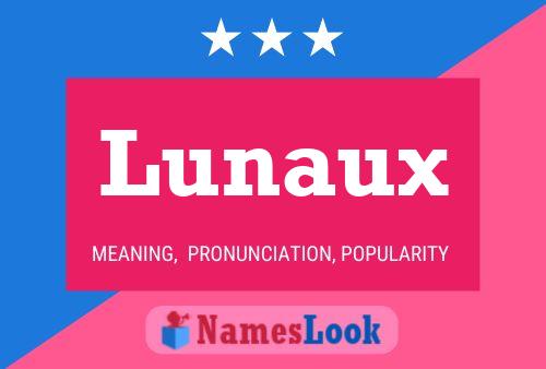 Poster del nome Lunaux