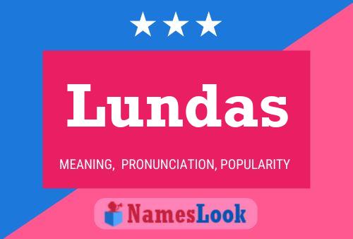 Poster del nome Lundas