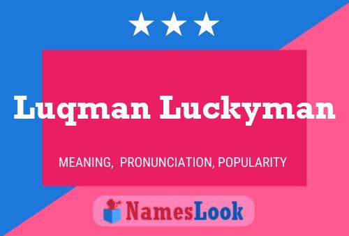 Poster del nome Luqman Luckyman