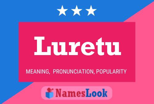 Poster del nome Luretu