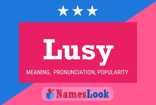 Poster del nome Lusy